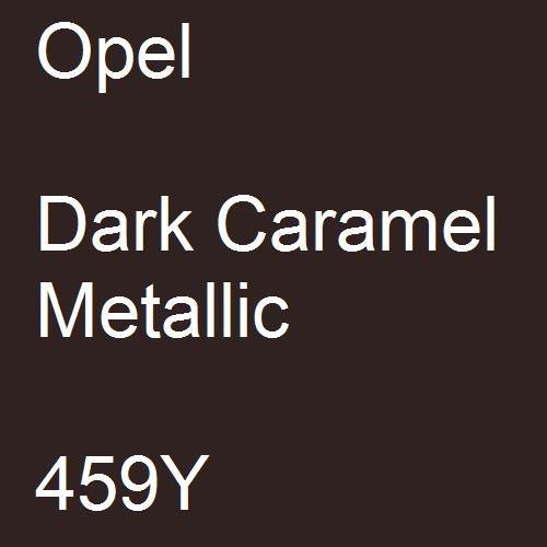 Opel, Dark Caramel Metallic, 459Y.